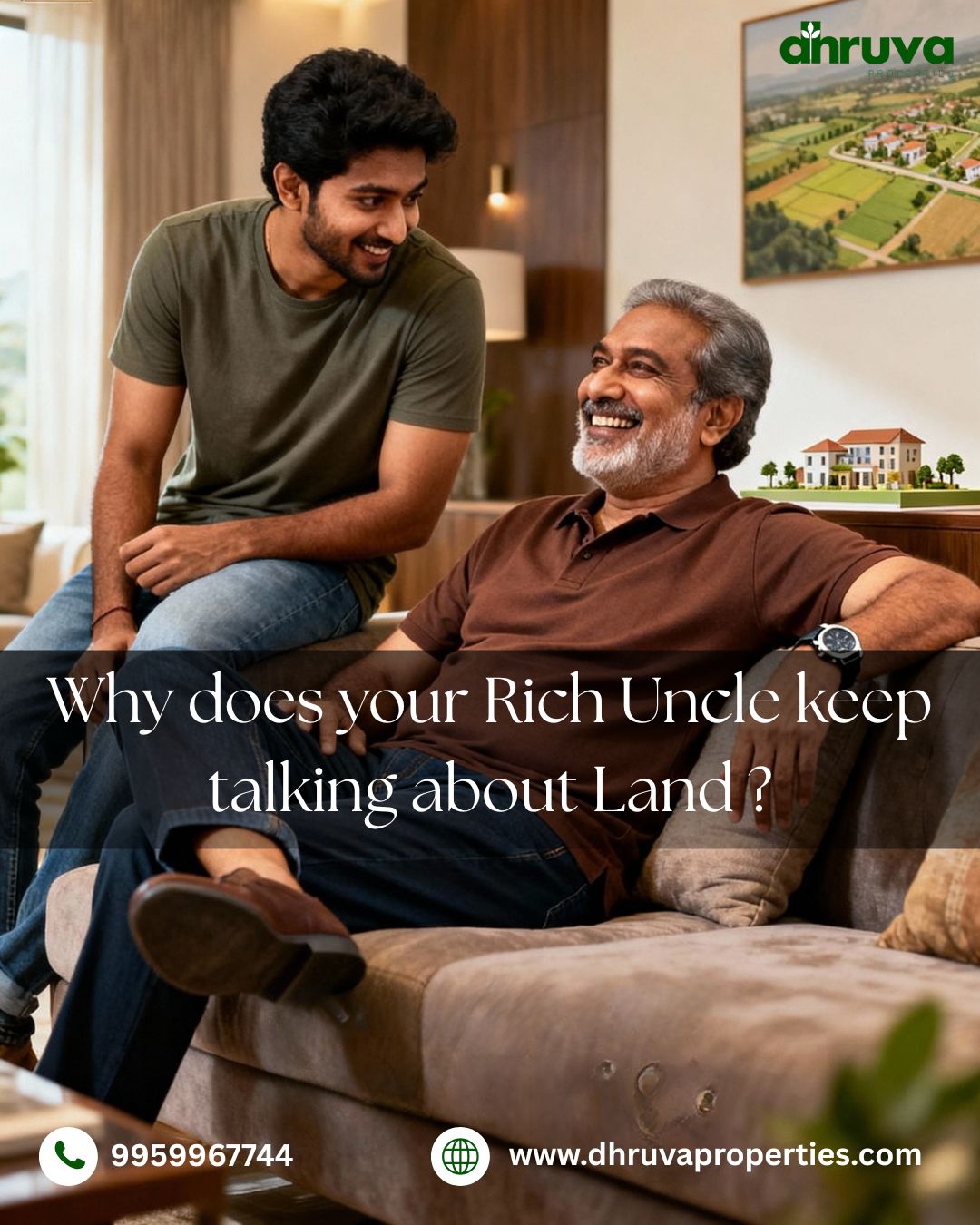 Why Does Your Rich Uncle Keep Talking About Land? (He Knows Something) | Dhruva Properties 2025 Brief