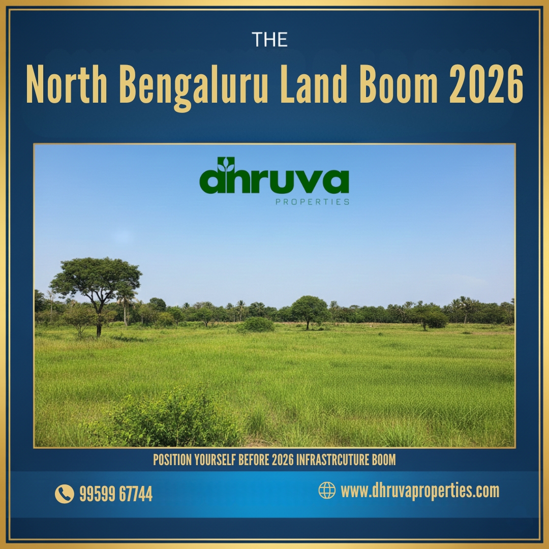 The North Bengaluru Land Boom 2026: Why Bangalore's Northern Corridor is 2026's Smartest Land Play